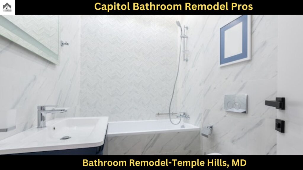 Bathroom Remodel in Temple Hills,MD